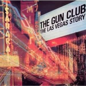 The Gun Club - The Las Vegas Story Limited Edition Green Translucent Vinyl