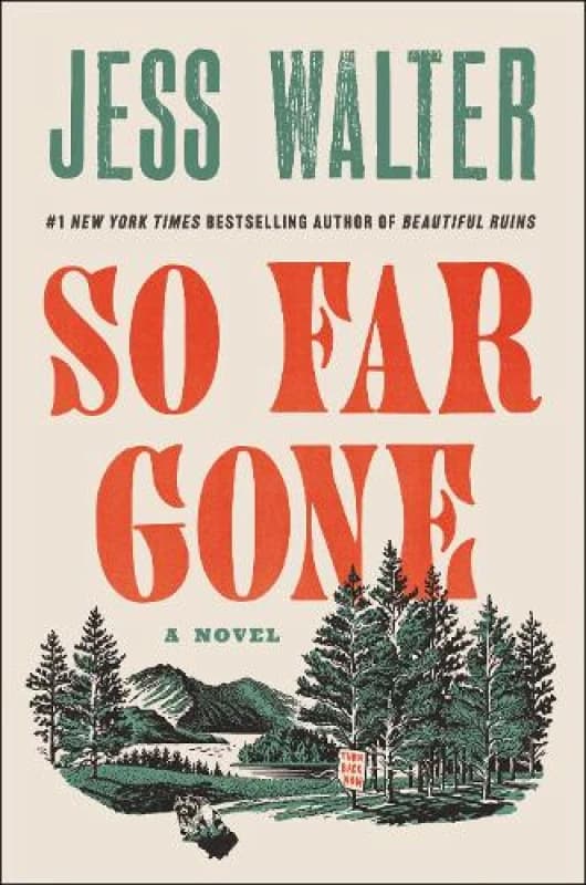 So Far Gone. Hardback. By Jess Walter Books