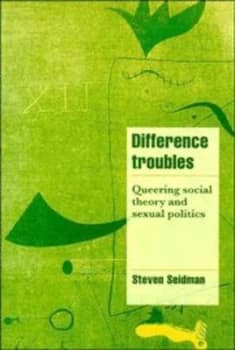 Difference Troubles by Steven Seidman Paperback