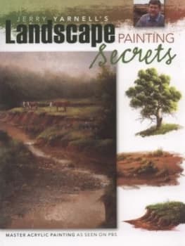 Jerry Yarnells Landscape Painting Secrets by Jerry Yarnell Paperback