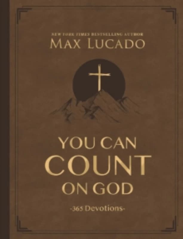 You Can Count on God, Large Text Leathersoft : 365 Daily Devotions for Hope and Peace (A One-Year Devotional) The Perfect Christian Gift For Her an