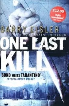 One Last Kill by Barry Eisler Hardback
