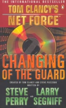 Changing of the Guard by Steve Perry and Larry Segriff and Tom Clancy and Steve R Pieczenik Paperback