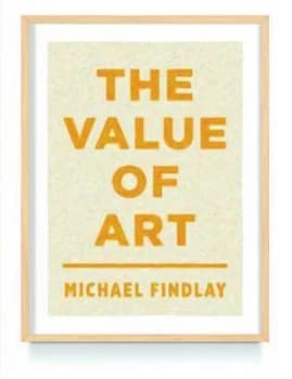 The Value of Art by Michael Findlay Paperback