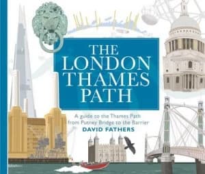 The London Thames Path by David Fathers Paperback