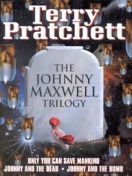 The Johnny Maxwell Trilogy by Terry Pratchett Hardback