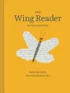 wing reader an illustrated poem