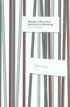 Design of Electrical Services for Buildings by Barrie Rigby Paperback