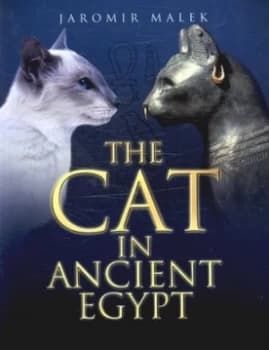 The Cat in Ancient Egypt by Jaromir Malek Paperback
