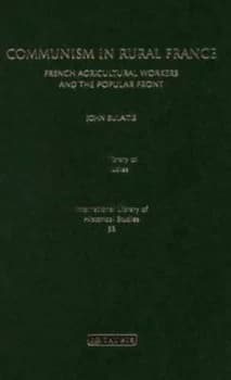 Communism in Rural France by John Bulaitis Book