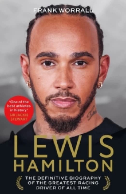 Lewis Hamilton : The Definitive Biography of the Greatest Racing Driver of All Time Paperback / softback