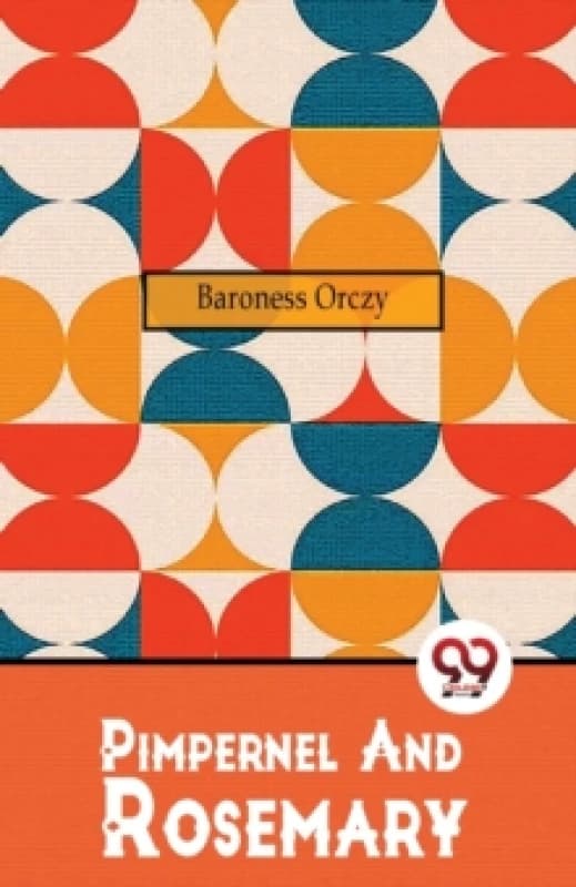 Pimpernel and Rosemary Paperback / softback