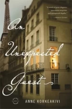 An unexpected guest by Anne Korkeakivi