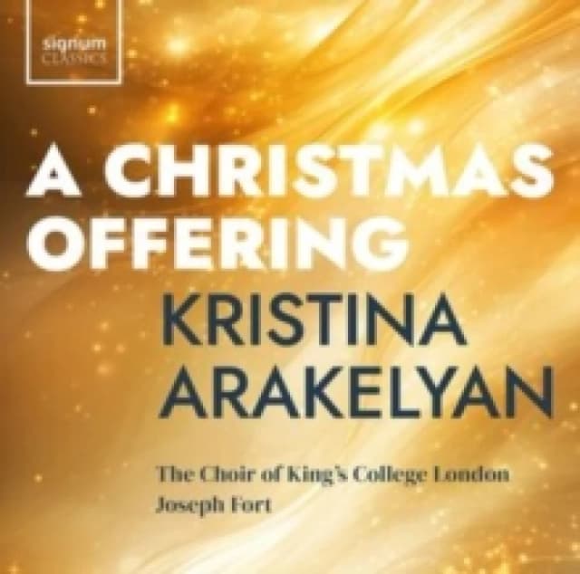 Kristina Arakelyan: A Christmas Offering CD / Album