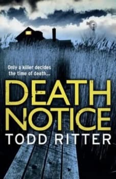 Death Notice by Todd Ritter Paperback