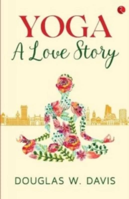 Yoga, a Love Story Paperback / softback