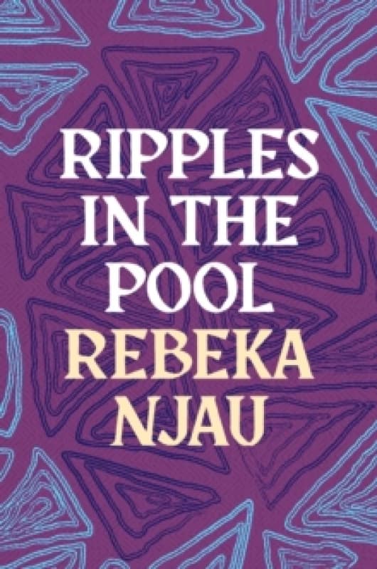 Ripples in the Pool. Paperback. By Rebeka Njau Books