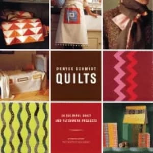 denyse schmidt quilts 30 colorful quilt and patchwork projects