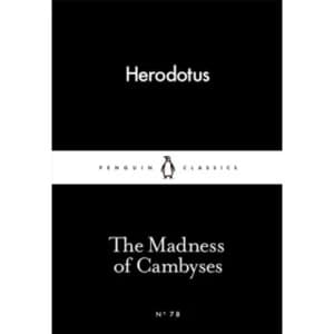 The Madness of Cambyses