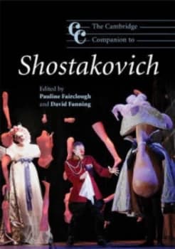 The Cambridge Companion to Shostakovich by Pauline Fairclough Paperback