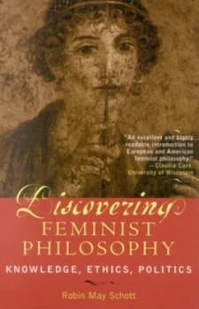 Discovering Feminist Philosophy by Robin May Schott Paperback