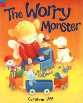 The Worry Monster by Caroline Uff Paperback
