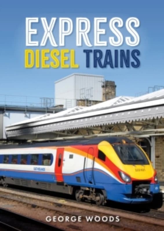 Express Diesel Trains Paperback / softback