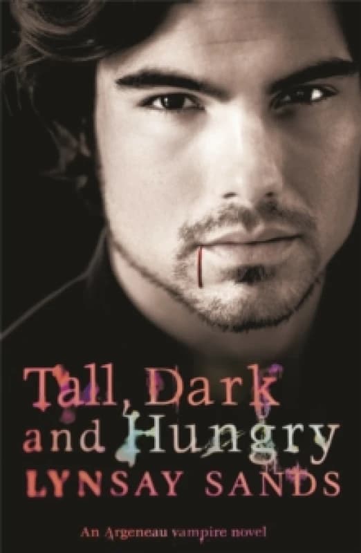 Tall, Dark and Hungry. Paperback. By Lynsay Sands Books