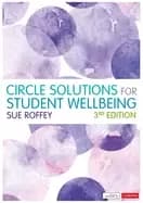 circle solutions for student wellbeing relationships resilience and respons