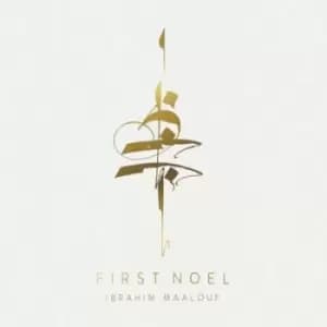 First Noel by Ibrahim Maalouf CD Album