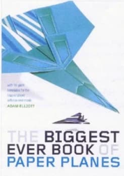 Biggest Ever Book of Paper Planes by Nick Robinson Paperback