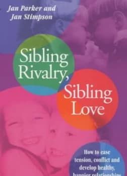 Sibling Rivalry Sibling Love by Jan Parker and Jan Stimpson Paperback