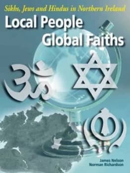 Local People Global Faiths by James Nelson and Norman Richardson Paperback