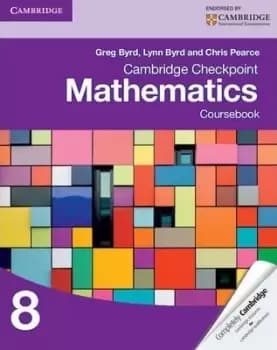 Cambridge Checkpoint Mathematics Coursebook 8 by Greg Byrd