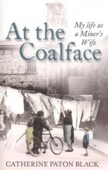 At the Coalface by Catherine Paton Black Book