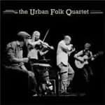 Urban Folk Quartet - Urban Folk Quartet, The (Music CD)