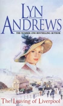The Leaving of Liverpool by Lyn Andrews Paperback