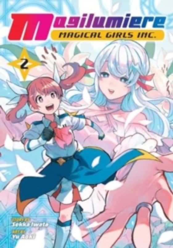 Magilumiere Magical Girls Inc., Vol. 2 Paperback / softback