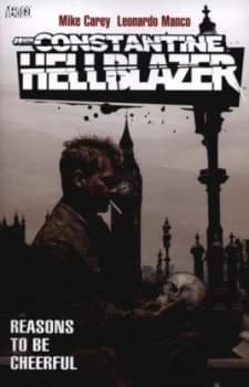 Reasons to Be Cheerful by Mike Carey and Leonardo Manco Paperback