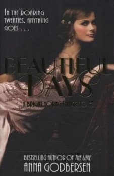 Beautiful Days by Anna Godbersen Book