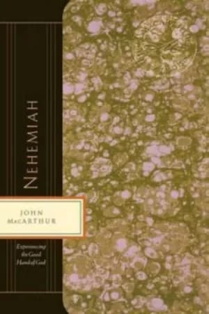 Nehemiah by Dr John F MacArthur