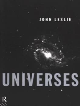 Universes by John Leslie Paperback