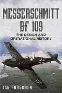 messerschmitt bf 109 the design and operational history