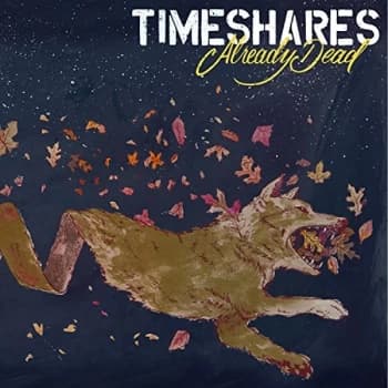 Timeshares - Already Dead Vinyl