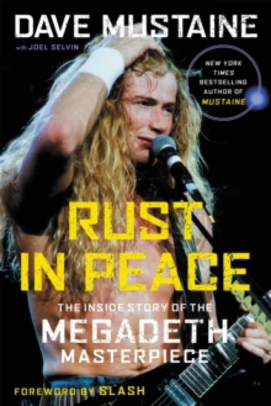 Rust in Peace : The Inside Story of the Megadeth Masterpiece Paperback / softback