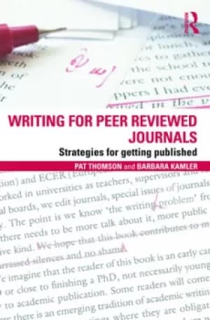 Writing for Peer Reviewed JournalsStrategies for getting published