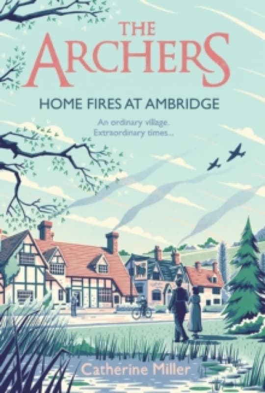 The Archers: Home Fires at Ambridge : Volume 2 Hardback