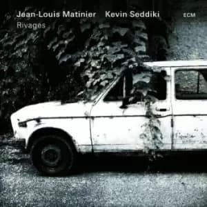 Rivages by Jean-Louis Matinier/Kevin Seddiki CD Album