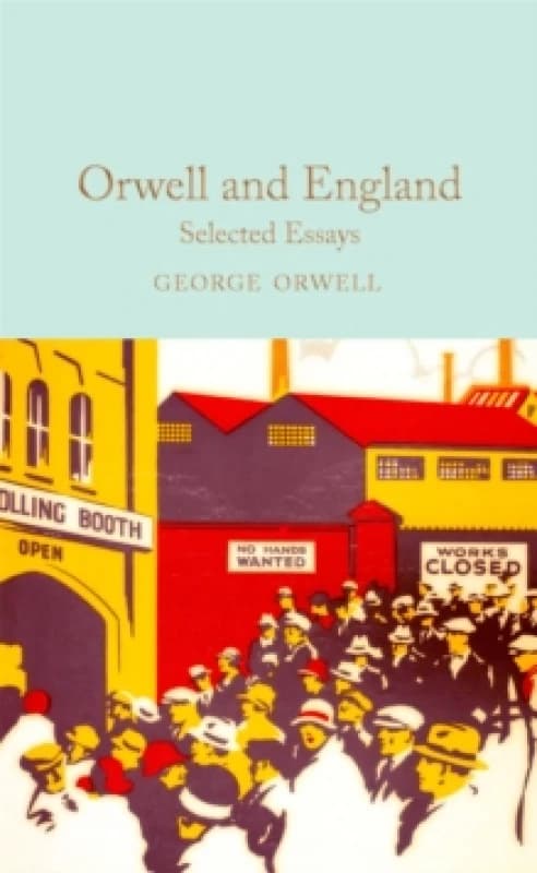 Orwell and England : Selected Essays Hardback