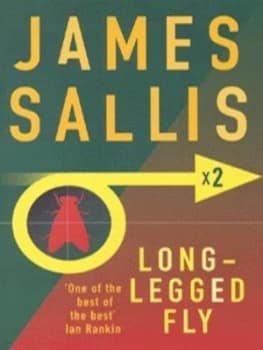 The Long-Legged Fly by James Sallis Paperback